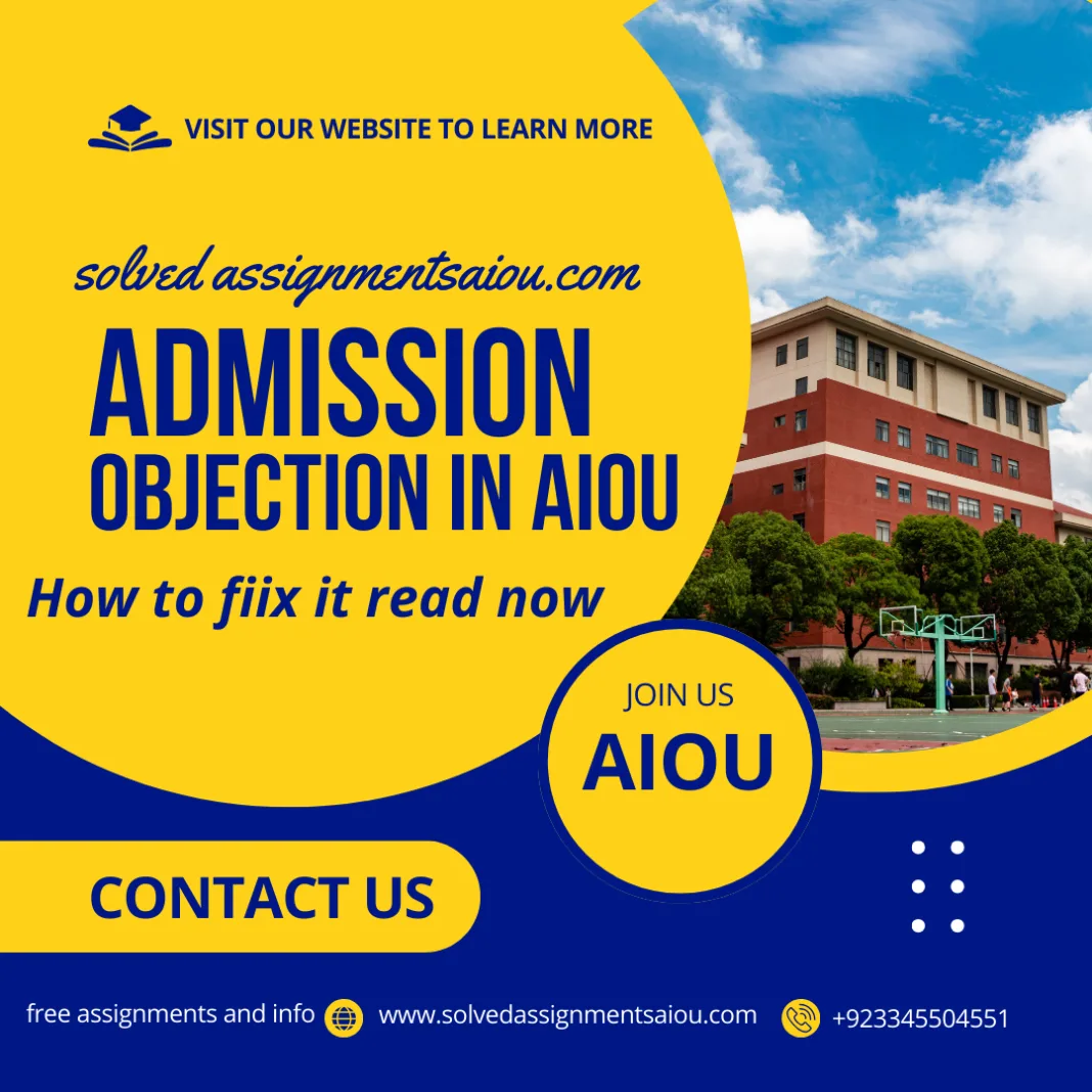 how to fix admission objection in AIOU
