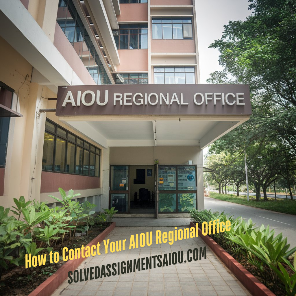 How to Contact Your AIOU Regional Office