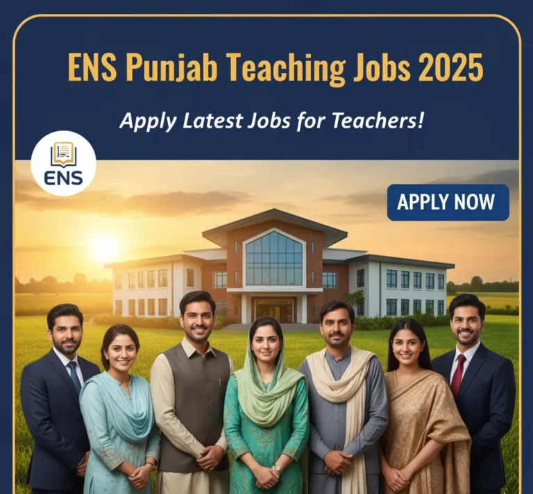 ENS Punjab Teaching Jobs 2025 Apply Online for Educational National Service Vacancies