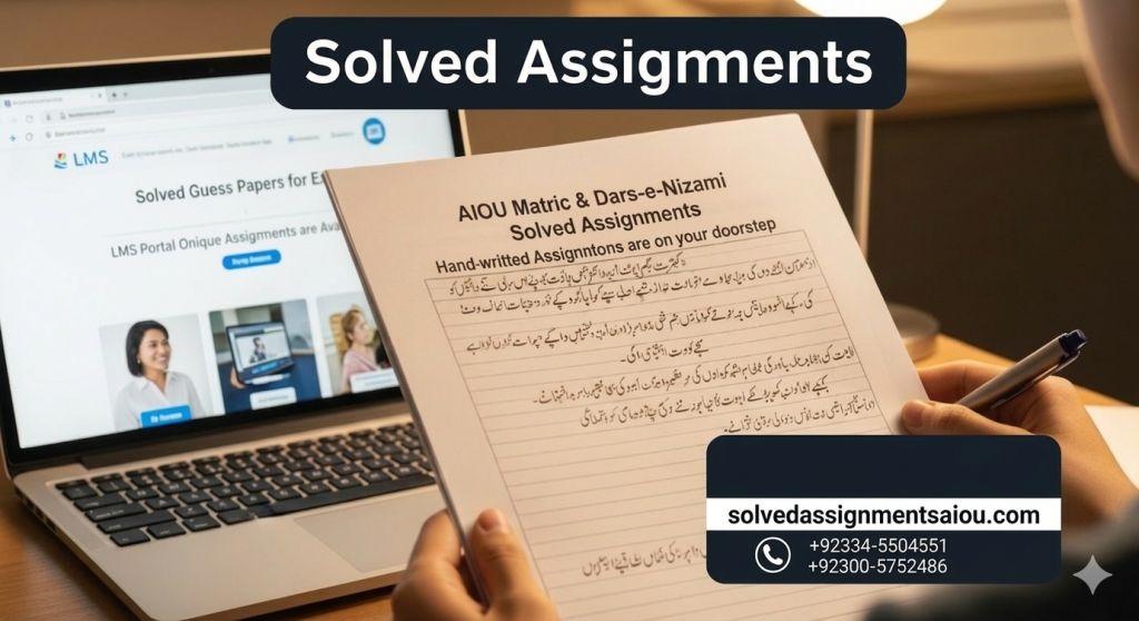 AIOU Matric & Dars e Nizami Solved Assignments Spring 2026