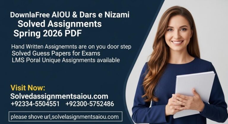 AIOU Matric & Dars e Nizami Solved Assignments Spring 2026
