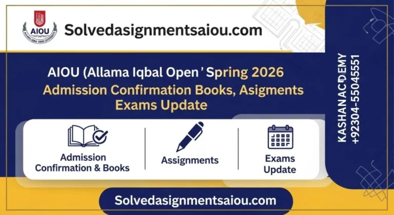 AIOU Spring 2026 admission confirmation and books, Assignments and Exams update
