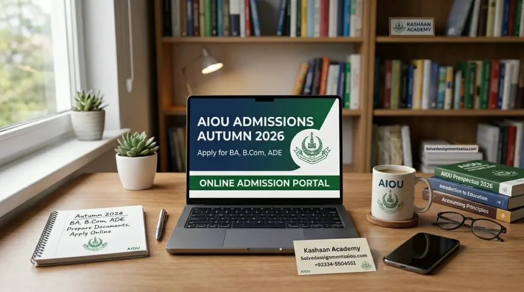 AIOU BA, B.Com, and ADE admission 2026 online application portal