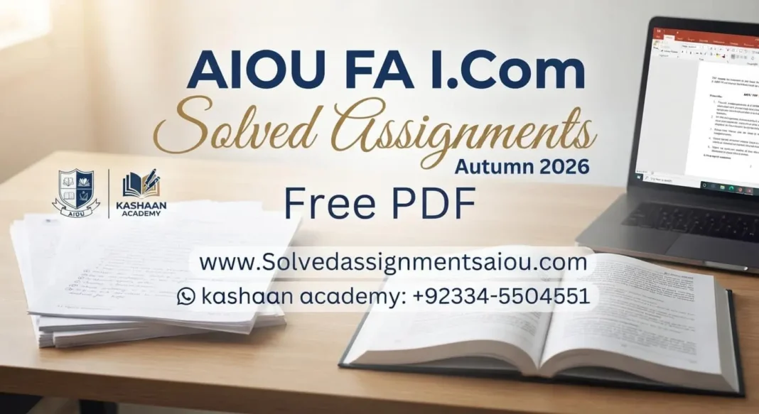 download-aiou-fa-icom-solved-assignments-autumn-2026.webp2 AIOU FA I.Com Solved Assignments Autumn 2026 Free PDF Download